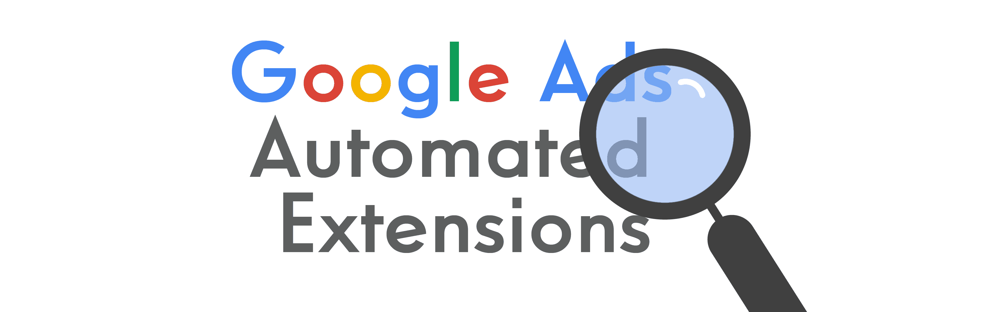 Ad extensions. Automated ads. Google ads со скидкой 2%.